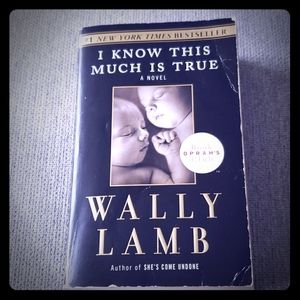 Book/Novel I Know This Much is True by Wally Lamb